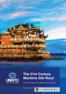 Portada de The 21st Century Maritime Silk Road: Tourism Opportunities and Impacts
