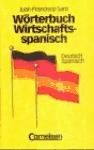 WORTERBUCH WIRTSCHAFTS DEUT-SPA / SPA-DEUT