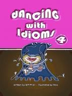 Portada de Dancing with Idioms 4 (Ebook)