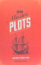 Portada de 20 Master Plots: And How to Build Them