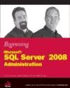 Portada de Beginning Microsoft SQL Server 2008 Administration