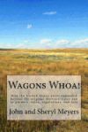 Wagons Whoa!: Why the United States Never Expanded Beyond the Original Thirteen States Due to Permits, Rules, Regulations, and Fees