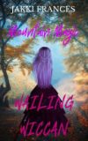 Wailing Wiccan