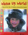 Wake Up, World!