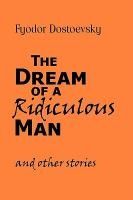 Portada de Dream of a Ridiculous Man and Other Stories