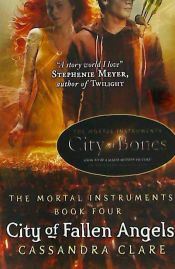 Portada de The Mortal Instruments 04. City of Fallen Angels