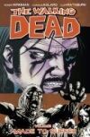 Walking Dead Volume 8: Made To Suffer