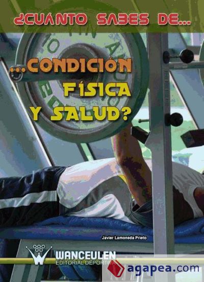 ¿Cuánto sabes de condición física y salud?