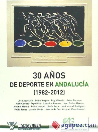 30 años de deporte en Andalucía (1982-2012)