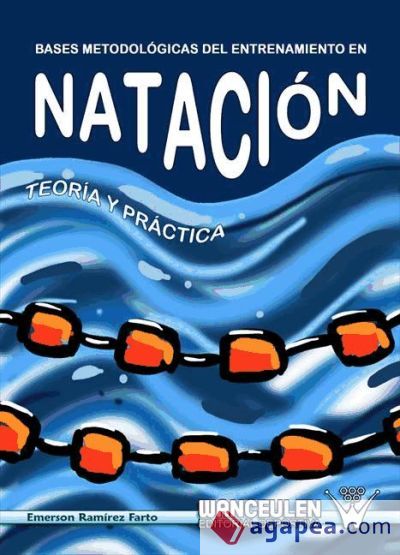 Bases metodológicas del entrenamiento en Natación. Teoría y práctica Bases metodológicas del entrenamiento en Natación. Teoría y práctica