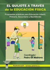 Portada de EL QUIJOTE A TRAVÉS DE LA EDUCACIÓN FÍSICA