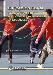 Portada de Educación física. Valoración y niveles de actividad física habitual en escolares