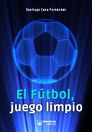 Portada de El fútbol, juego limpio
