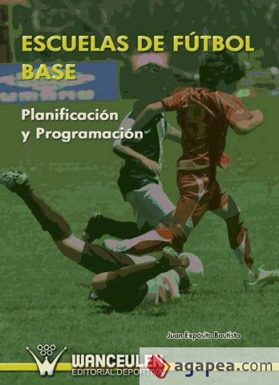 Escuelas de fútbol base: planificación y programación