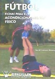 Portada de Fútbol : fichas para el acondicionamiento físico