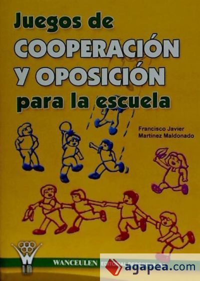 Juegos de cooperación y oposición para la escuela