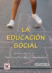 Portada de La educación social desde la práctica de los servicios sociales comunitarios