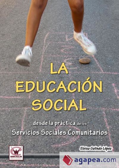 La educación social desde la práctica de los servicios sociales comunitarios