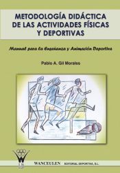 Portada de Metodología didáctica de las actividades físicas y deportivas. Manual para la enseñanza y animación deportiva
