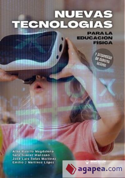 Nuevas tecnologías para la educación física y propuesta de deberes activos Nuevas tecnologías para la educación física y propuesta de deberes activos