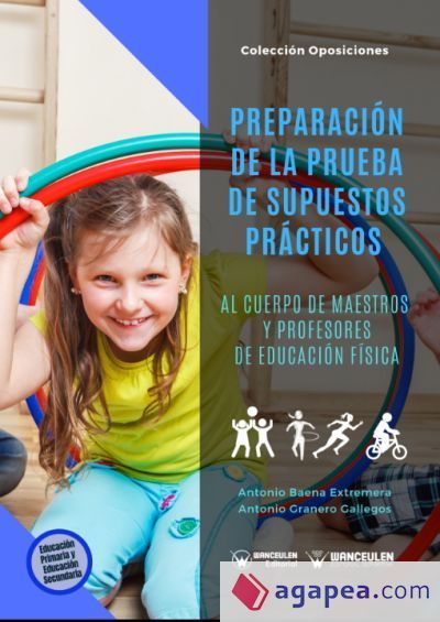 PREPARACIÓN DE LA PRUEBA DE SUPUESTOS PRÁCTICOS AL CUERPO DE MAESTROS Y PROFESORES DE EDUCACIÓN FÍSICA