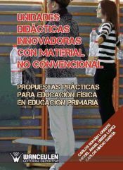 Portada de Unidades did&aacute;cticas innovadoras con material no convencional