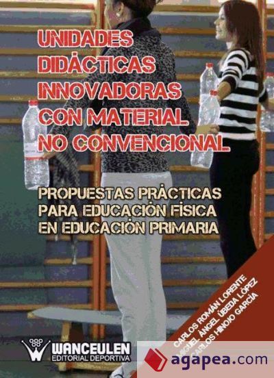 Unidades didácticas innovadoras con material no convencional Unidades didácticas innovadoras con material no convencional