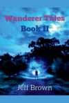 Wanderer Tales Book II