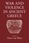 War and Violence in Ancient Greece