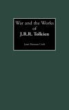 War and the Works of J.R.R. Tolkien