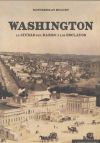 Washington: La ciudad del barro y los esclavos