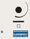 Wassily Kandinsky: Point and Line to Plane: Bauhausb&uuml;cher 9