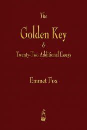 Portada de The Golden Key and Twenty-Two Additional Essays