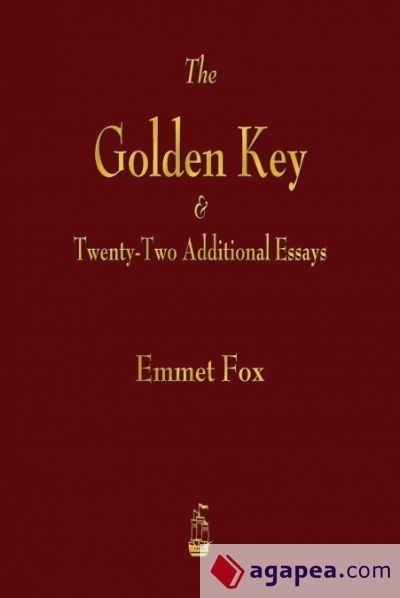 The Golden Key and Twenty-Two Additional Essays