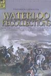 Waterloo Recollections