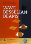 Wave Besselian Beam