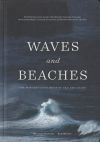 Waves and Beaches: The Powerful Dynamics of Sea and Coast