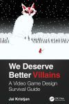 We Deserve Better Villains