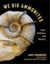 We Dig Ammonites: Fact, Folklore, and History
