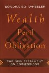 Wealth as Peril and Obligation