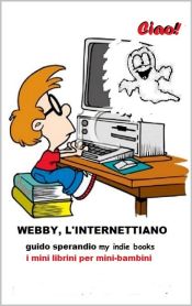 Portada de Webby, l'Internettiano (Ebook)