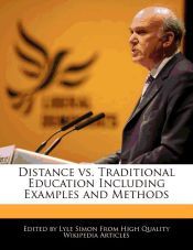 DISTANCE VS. TRADITIONAL EDUCATION INCLUDING EXAMPLES AND METHODS ...