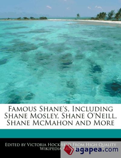Shane Horrell FAMOUS SHANE'S, INCLUDING SHANE MOSLEY, SHANE O'NEILL, SHANE MCMAHON ...