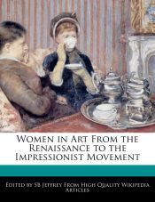 Portada de Women in Art From the Renaissance to the Impressionist Movement