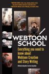 Webtoon School: Everything you need to know about webtoon creation and story writing