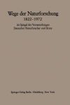 Wege der Naturforschung 18221972