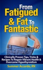 Portada de Weight Loss: From Fatigued & Fat To Fantastic (Ebook)