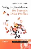 Weight-of-Evidence for Forensic DNA Profiles