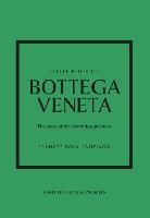 Portada de Little Book of Bottega Veneta: The Story of the Iconic Fashion House