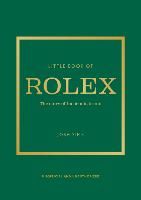 Portada de Little Book of Rolex: The Story Behind the Iconic Brand